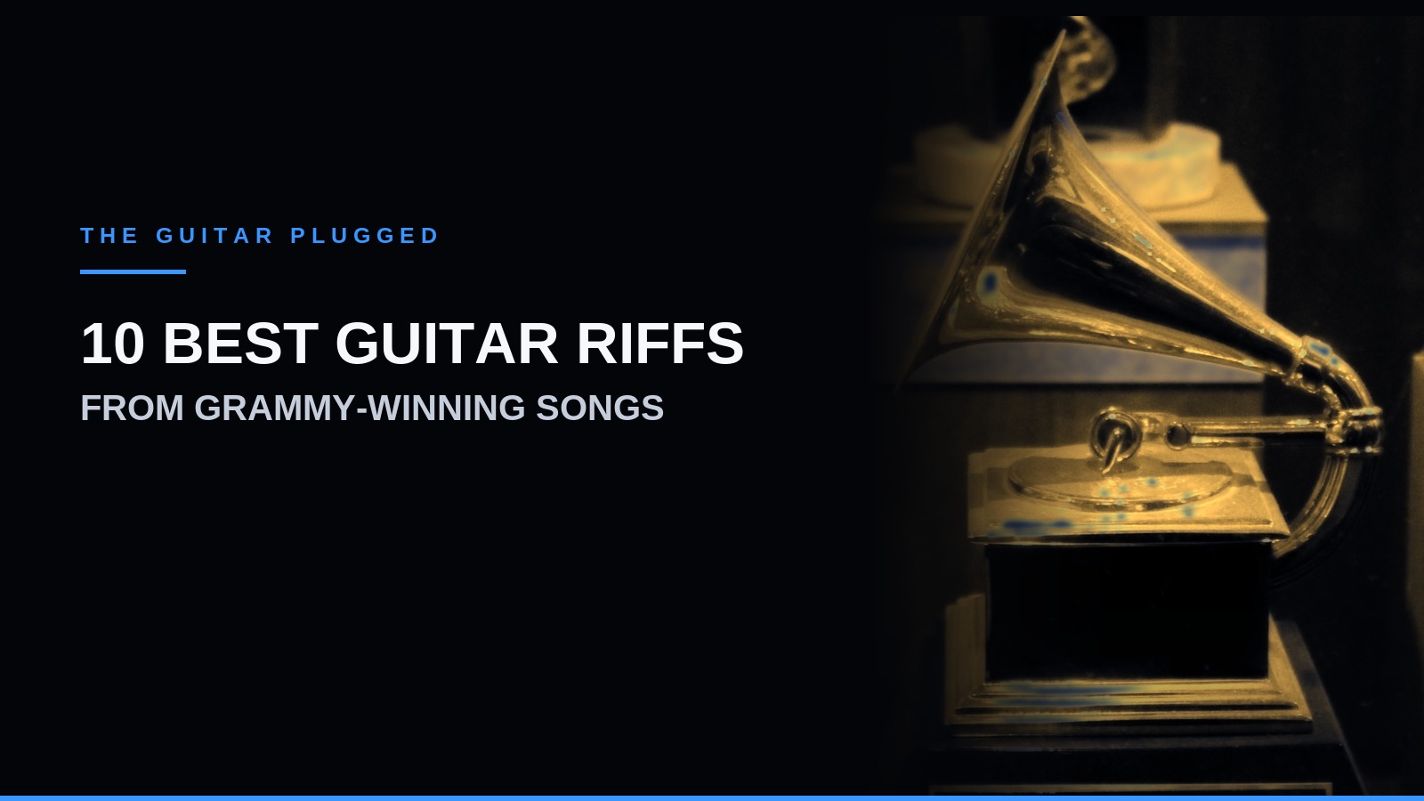 10 Best Guitar Riffs From Grammy-Winning Songs